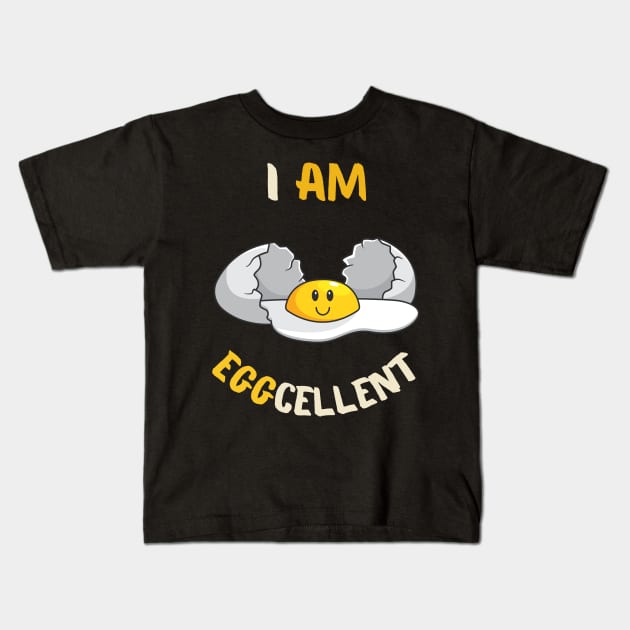 i am eggcellent Kids T-Shirt by HyzoArt